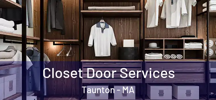 Closet Door Services Taunton - MA