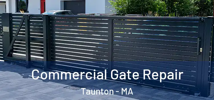  Commercial Gate Repair Taunton - MA
