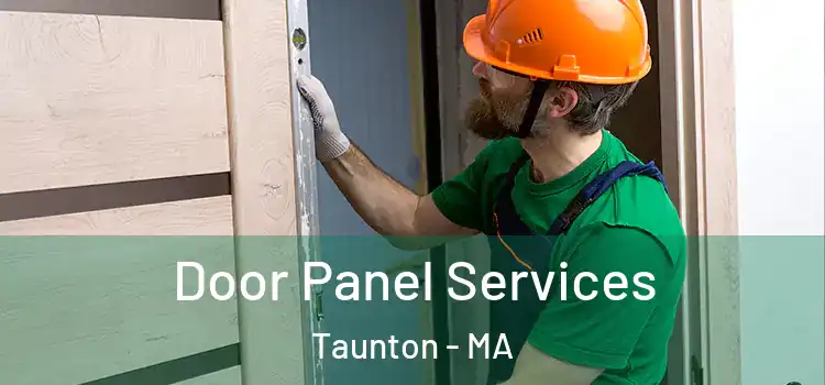 Door Panel Services Taunton - MA