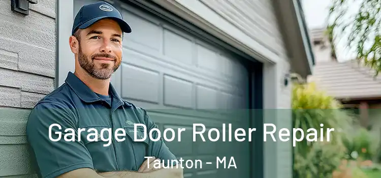  Garage Door Roller Repair Taunton - MA