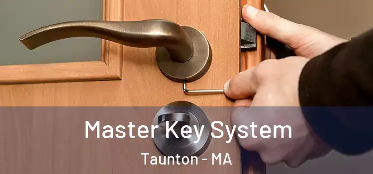 Master Key System Taunton - MA