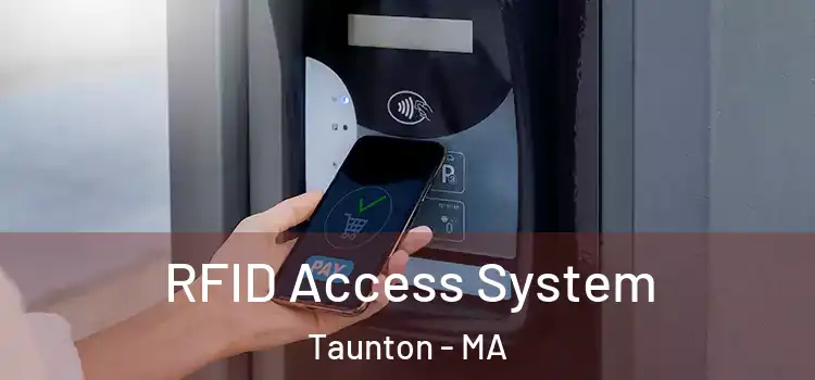 RFID Access System Taunton - MA